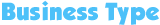 businesstype.gif (906 bytes)